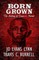 Born Grown