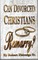 Can Divorced Christians Remarry?