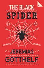 The Black Spider. Annotated Edition