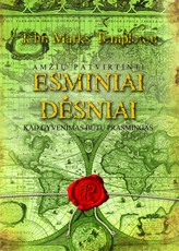 Amžių patvirtinti esminiai dėsniai: kad gyvenimas būtų prasmingas Amžių patvirtinti esminiai dėsniai: kad gyvenimas būtų prasmingas