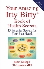 Your Amazing Itty Bitty(TM) Book of Health Secrets