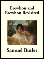 Erewhon and Erewhon Revisited
