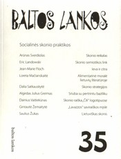 Baltos lankos 35. Socialinės skonio praktikos