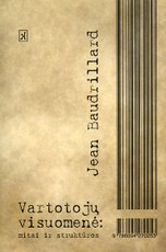 Vartotojų visuomenė. Mitai ir struktūros