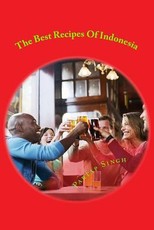 The Best Recipes Of Indonesia