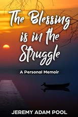 The Blessing is in the Struggle