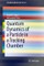 Quantum Dynamics of a Particle in a Tracking Chamber