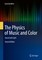 The Physics of Music and Color