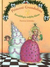 Princesė Gvendolina. Karališkųjų vedybų klasta