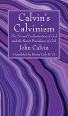 Calvin's Calvinism