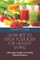 How Best to Detox Your Body for Healthy Living