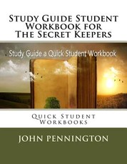 Study Guide Student Workbook for The Secret Keepers