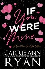 If You Were Mine - A One Room One Bed Edition