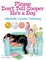 Please Don't Tell Cooper He's a Dog (Mom's Choice Award Recipient-Gold)