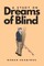A Study on Dreams of Blinds