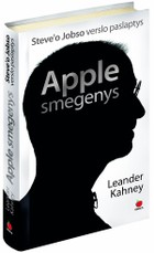 Apple smegenys: Steve’o Jobso verslo paslaptys