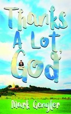 Thanks A Lot, God