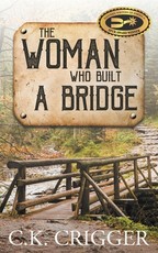 The Woman Who Built A Bridge