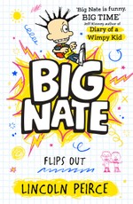 Big Nate Flips Out