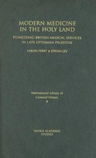 Modern Medicine in the Holy Land