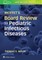 Moffet's Board Review for Pediatric Infectious Disease