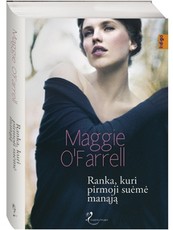 Ranka, kuri pirmoji suėmė manąją