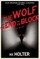 The Wolf at the End of the Block