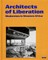 Architects of Liberation: Modernism in Western Africa