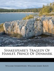 Shakespeare's Tragedy of Hamlet, Prince of Denmark