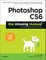 Photoshop Cs6: The Missing Manual