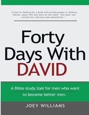 Forty Days With David