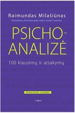 Psichoanalizė. 100 klausimų ir atsakymų