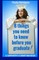 8 Things You Need To Know Before You Graduate