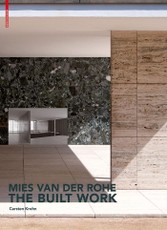 Mies van der Rohe - The built work