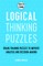 How to Think: Logical Puzzles