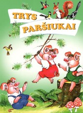 Trys paršiukai (didelės raidės)