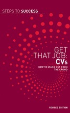 Get That Job: CVs