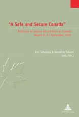 Â«A Safe and Secure CanadaÂ»