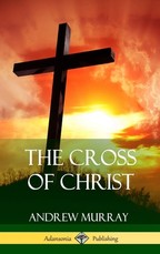 The Cross of Christ (Hardcover)