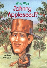 Who Was Johnny Appleseed?