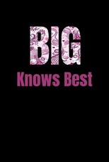 Big Knows Best