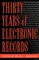 Thirty Years of Electronic Records