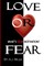 Love or Fear, What's Your Motivation?
