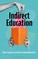 Indirect Education