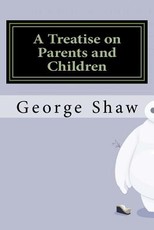 A Treatise on Parents and Children