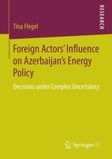 Foreign Actors' Influence on Azerbaijan's Energy Policy