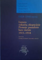 Lietuva vokiečių okupacijoje Pirmojo pasaulinio karo metais 1915-1918