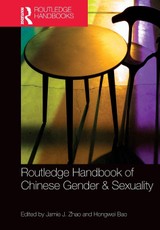 Routledge Handbook of Chinese Gender & Sexuality