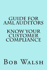 Guide for AML Auditors - Know Your Customer (KYC) Compliance