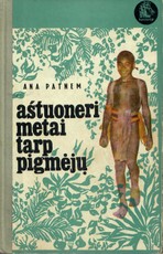 Aštuoneri metai tarp pigmėjų